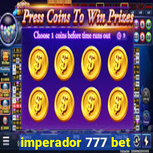 imperador 777 bet